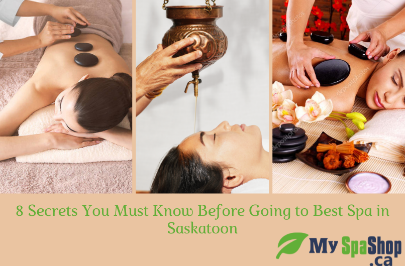 8 Secrets You Must Know Before Going to Best Spa in Saskatoon